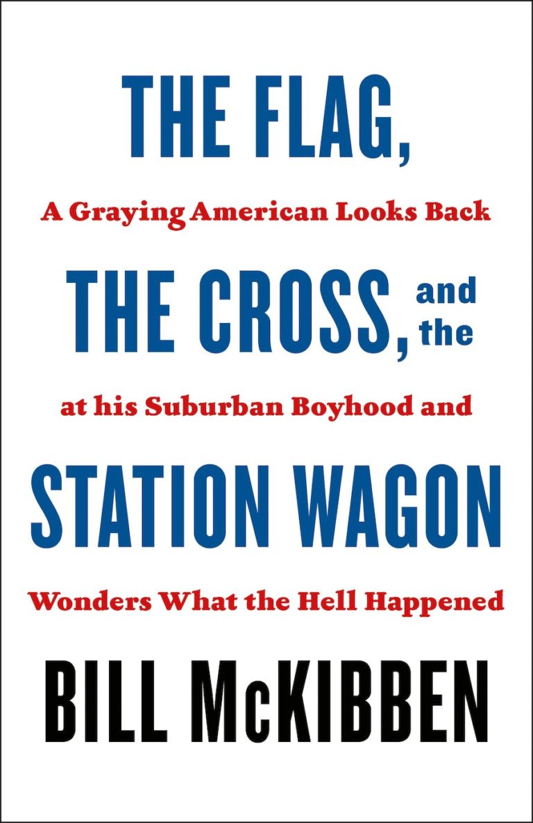bill mckibben the flag the cross and the station wagon