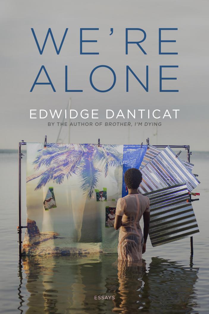 Edwidge Danticat on Haiti, Immigration, and Her New Essay Collection WE ...